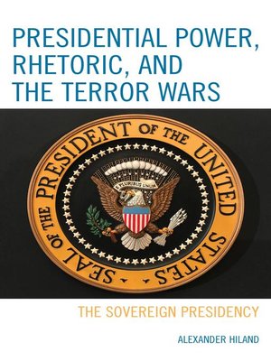 cover image of Presidential Power, Rhetoric, and the Terror Wars
